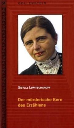 Der mörderische Kern des Erzählens: Rede zur Eröffnung des Europäischen Schriftstellerkongresses