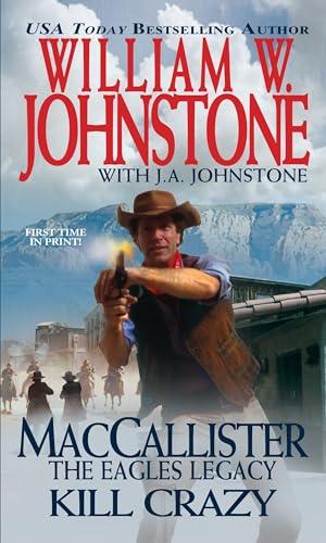 Kill Crazy (A Duff MacCallister Western, Band 4)