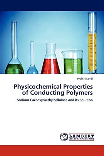 Physicochemical Properties of Conducting Polymers: Sodium Carboxymethylcellulose and its Solution