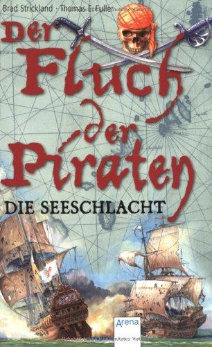 Der Fluch der Piraten 03. Die Seeschlacht