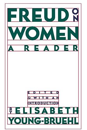 Freud on Women: A Reader