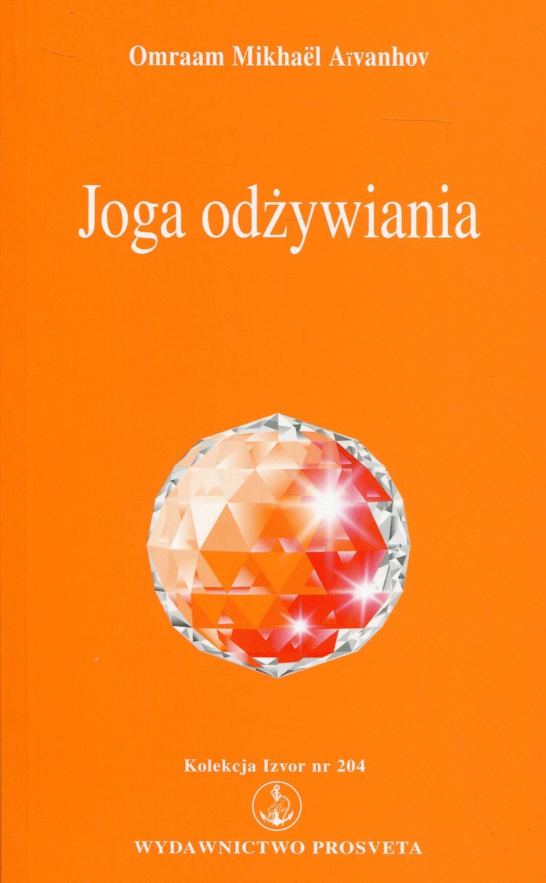 Joga odżywiania: Kolekcja Izvor nr 204