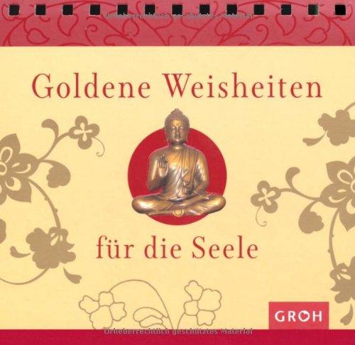 Goldene Weisheiten für die Seele