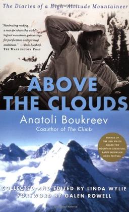 Above the Clouds: The Diaries of a High-Altitude Mountaineer