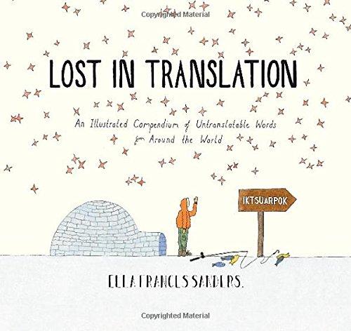 Lost in Translation: An Illustrated Compendium of Untranslatable Words