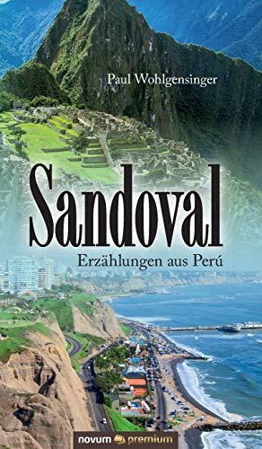 Sandoval: Erzählungen aus Perú