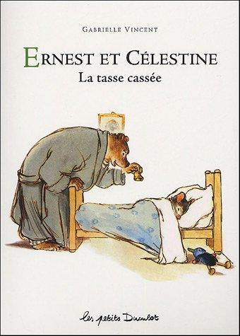 Ernest et Célestine, la tasse cassée