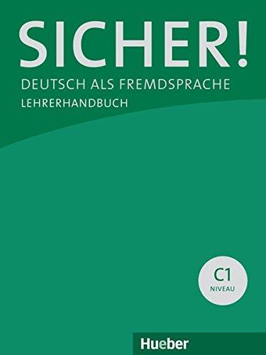 Sicher! C1: Deutsch als Fremdsprache / Paket Lehrerhandbuch C1/1 und C1/2