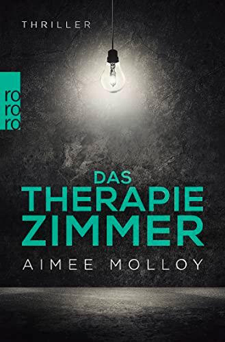 Das Therapiezimmer: Psychothriller