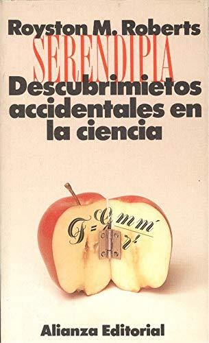 Serendipia (descubrimientos accidentales en la ciencia) (Libro De Bolsillo, El)