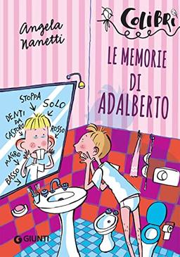 Le memorie di Adalberto: Lettori in gamba (Colibrì)