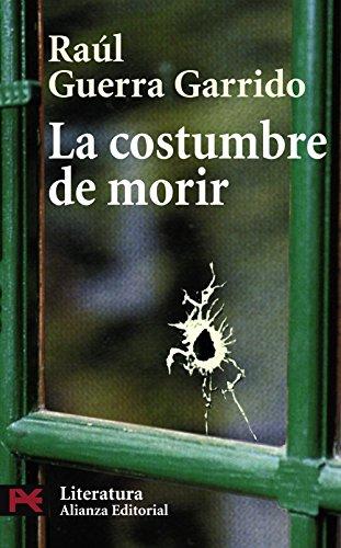 La costumbre de morir (El libro de bolsillo - Literatura)