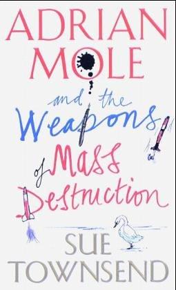 Adrian Mole & The Weapons of Mass Destruction