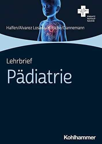 Lehrbrief Pädiatrie (Einsatz Notaufnahme)