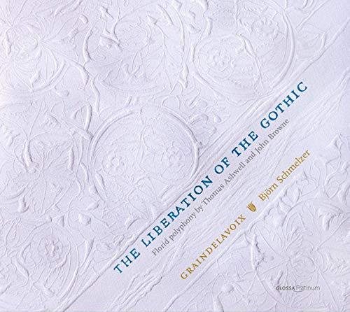 Thomas Aswell/John Browne - The Liberation of the Gothic