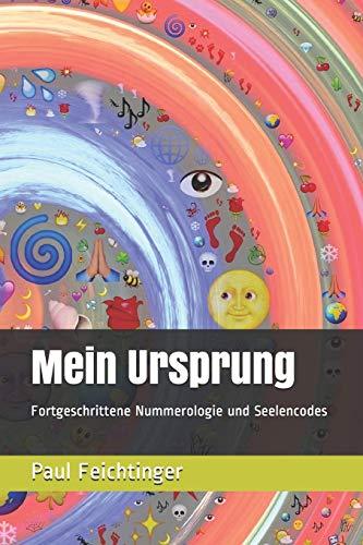 Mein Ursprung: Fortgeschrittene Nummerologie und Seelencodes