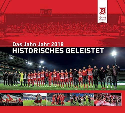 Historisches geleistet: Das Jahn Jahr 2018