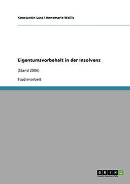 Eigentumsvorbehalt in der Insolvenz: (Stand 2006)