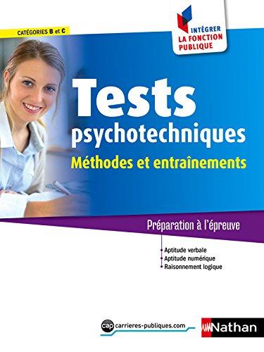 Tests psychotechniques : méthode et entraînement : catégories B et C