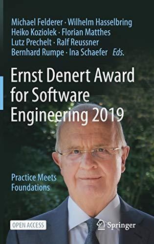 Ernst Denert Award for Software Engineering 2019: Practice Meets Foundations