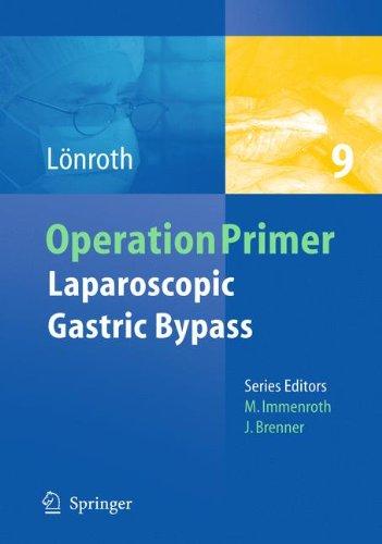 Laparoscopic Gastric Bypass (Operation Primers)