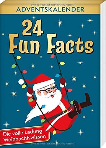 24 Fun Facts - Die volle Ladung Weihnachtswissen: Adventskalender