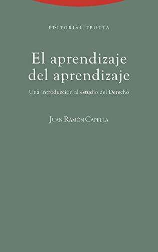 El aprendizaje del aprendizaje : una introducción al estudio del derecho (Estructuras y Procesos. Derecho)