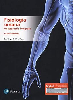 Fisiologia umana. Un approccio integrato