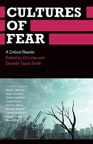 Cultures of Fear: A Critical Reader (Anthropology, Culture and Society)