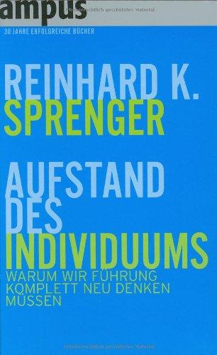 Aufstand des Individuums: Warum wir Führung komplett neu denken müssen