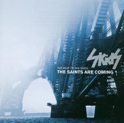 The Saints Are Coming/the Best of