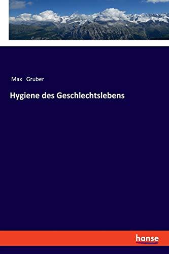 Hygiene des Geschlechtslebens