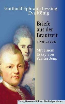 Briefe aus der Brautzeit: 1770 - 1776