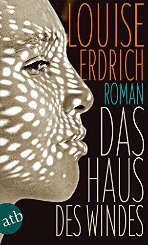 Das Haus des Windes: Roman