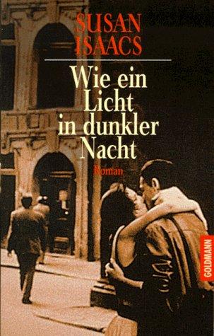 Wie ein Licht in dunkler Nacht. Der Roman zum Film.