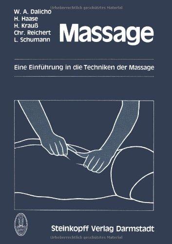 Massage: Eine Einf Hrung in Die Techniken Der Massage (German Edition): Eine Einführung in die Techniken der Massage