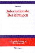 Internationale Beziehungen: Grundkonzepte, Theorien und Problemfelder