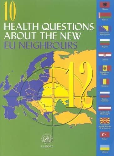 10 Health Questions About the New EU Neighbours