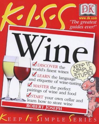 KISS Guide To Wine