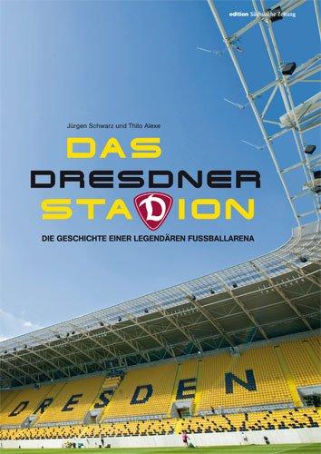 Das Dresdner Stadion: Die Geschichte einer legendären Fußballarena