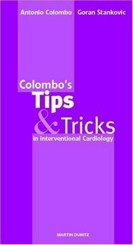 Colombo's Tips and Tricks in Interventional Cardiology