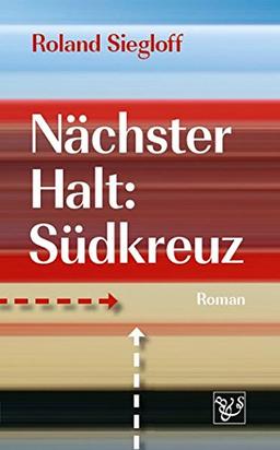 Nächster Halt: Südkreuz