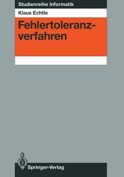 Fehlertoleranzverfahren (Studienreihe Informatik) (German Edition)