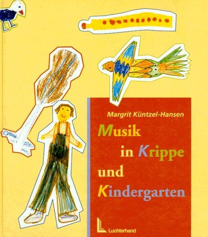 Musik in Krippe und Kindergarten