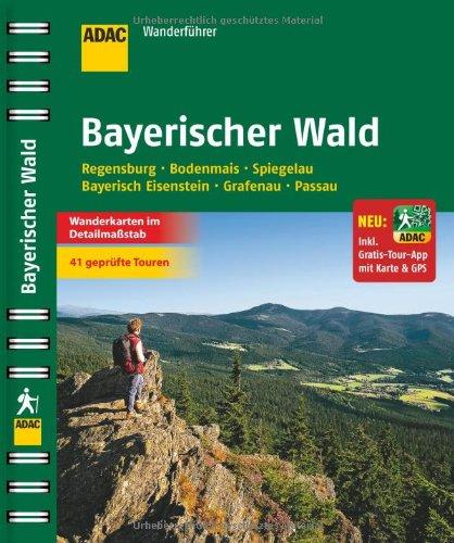 ADAC Wanderführer Bayerischer Wald: Jetzt multimedial: Alle Touren-Tracks zum Herunterladen auf`s Handy