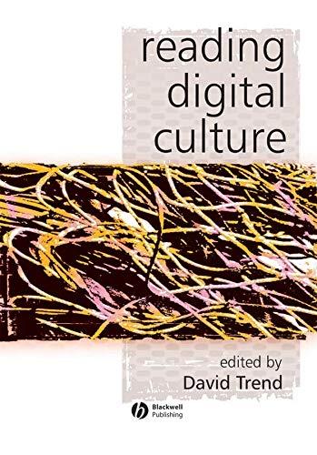 Reading Digital Culture (Keyworks in Cultural Studies)