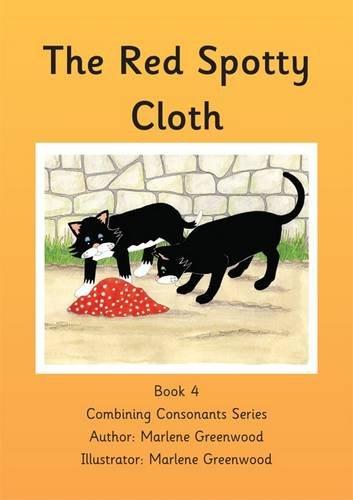 The Red Spotty Cloth (Combining Consonants Series)