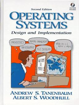 Operating Systems, w. CD-ROM: Design and Implementation