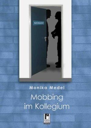 Mobbing im Kollegium