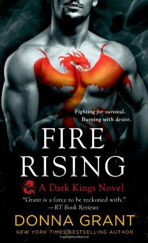 Fire Rising: A Dragon Romance (Dark Kings)